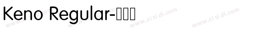 Keno Regular字体转换
